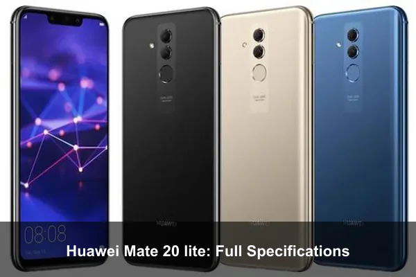 Huawei Mate 20 lite: Full Specifications