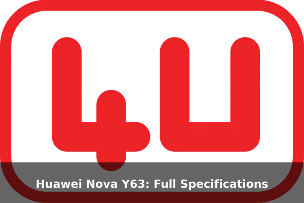 Huawei Nova Y63: Full Specifications
