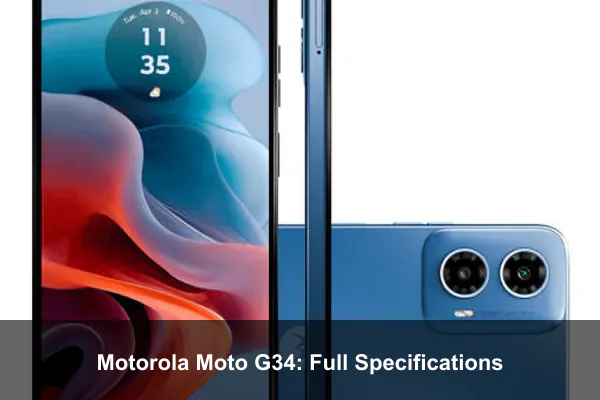 Motorola Moto G34: Full Specifications