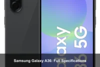 Samsung Galaxy A36: Full Specifications Samsung Galaxy A36: Full Specifications