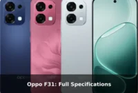Oppo F31: Full Specifications Oppo F31: Full Specifications