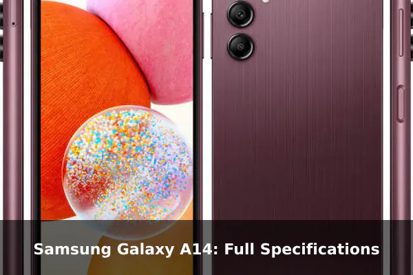 Samsung Galaxy A14: Full Specifications