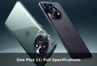 One Plus 11: Full Specifications One Plus 11: Full Specifications